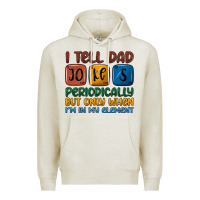 Oatmeal Heather i tell dad jokes periodically but only when i'm in Premium Hoodie - JahusDesignShop