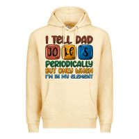 Pina Colada i tell dad jokes periodically but only when i'm in Premium Hoodie - JahusDesignShop