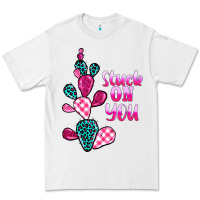 White stuck on you cactus Premium Tee - BarkalooDesign
