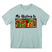 Arona my history is strong Heavy Core Tee - Zillion Design Studio