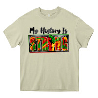 Mossy my history is strong Heavy Core Tee - Zillion Design Studio
