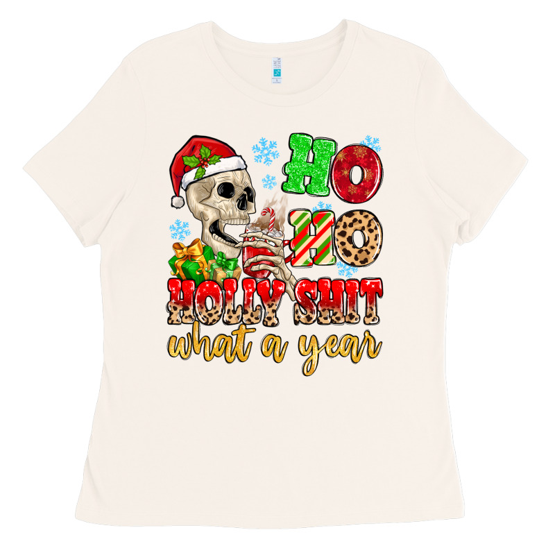 Ho Ho Holy Shit What A Year Ladies Tee by MaliasSmallBusiness | Teevron