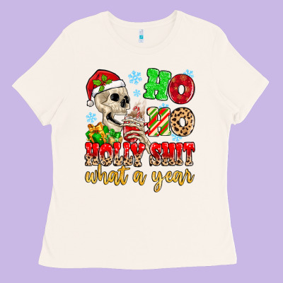Ladies Tee ho ho holy shit what a year