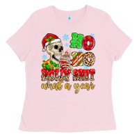 Bubblegum Pink ho ho holy shit what a year Ladies Tee - MaliasSmallBusiness