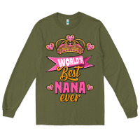 Army Green world's best nana ever Long Sleeve Tee - Jasminsmagicworld