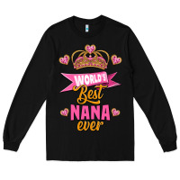 Black world's best nana ever Long Sleeve Tee - Jasminsmagicworld