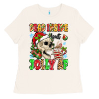 Bone dead inside but jolly af Ladies Tee - MaliasSmallBusiness
