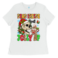 White dead inside but jolly af Ladies Tee - MaliasSmallBusiness