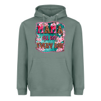 Sage mama all day everyday Heavyweight Hoodie - LillyAllenDesigns