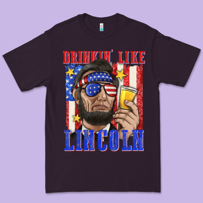 Premium Tee drinking like lincoln