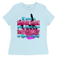 Baby Blue it was rough week but i didn't need bail money so Ladies Tee - MaliasSmallBusiness