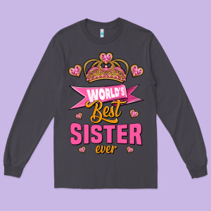 World's Best Sister Ever Long Sleeve Tee Designed By Jasminsmagicworld