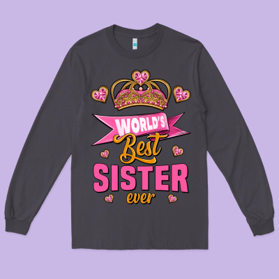 World's Best Sister Ever Long Sleeve Tee Designed By Jasminsmagicworld