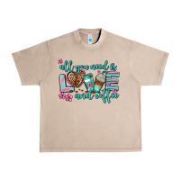 French Oak all you need is love and coffee Urban Heavy Tee - AdoDesignShop