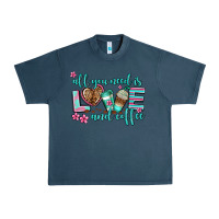 Midnight Navy all you need is love and coffee Urban Heavy Tee - AdoDesignShop