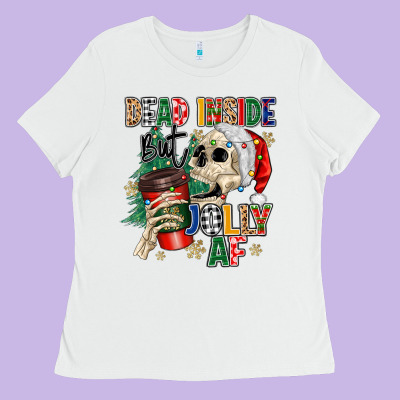 Ladies Tee dead inside but jolly as fuck