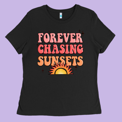 Forever Chasing Sunsets Ladies Tee Designed By Jahusdesignshop