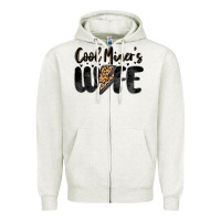 Oatmeal Heather cool miner s wife Zipper Hoodie - MaliasSmallBusiness