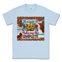 Dusty Blue being a mom makes my life complete Classic Tee - Artiststas