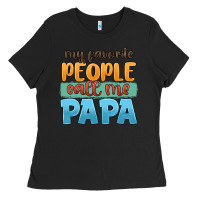 Black my favorite people call me papa Ladies Tee - JahusDesignShop