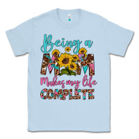 Dusty Blue being a mom makes my life complete Classic Tee - Artiststas