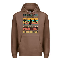 Chestnut Being a dad is an honor being a pawpaw is priceless Premium Hoodie - Bettercallsaul
