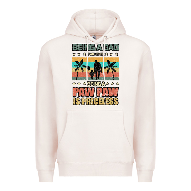 Being A Dad Is An Honor Being A Pawpaw Is Priceless Premium Hoodie by Bettercallsaul | Teevron