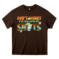 Chocolate Brown dont worry ive had both my shots Heavy Core Tee - texasbilliewilder