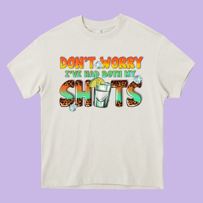 Dont Worry Ive Had Both My Shots Heavy Core Tee Designed By Texasbilliewilder