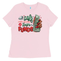 Bubblegum Pink girls just wanna have funds Ladies Tee - MaliasSmallBusiness
