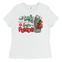 White girls just wanna have funds Ladies Tee - MaliasSmallBusiness