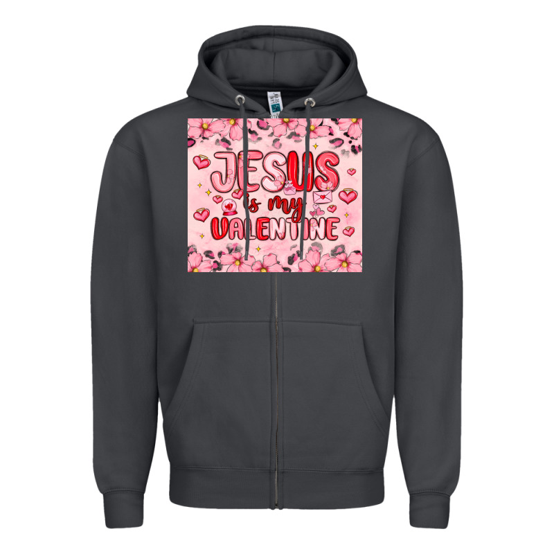 Jesus Is My Valentine Zipper Hoodie by MaliasSmallBusiness | Teevron