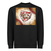 Black rub some dirt on it baseball Heavyweight Sweatshirt - Jasminsmagicworld