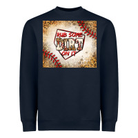 Navy rub some dirt on it baseball Heavyweight Sweatshirt - Jasminsmagicworld