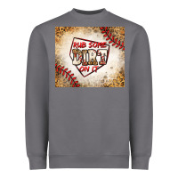 Storm rub some dirt on it baseball Heavyweight Sweatshirt - Jasminsmagicworld