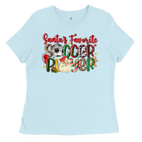 Baby Blue santas favorite soccer player Ladies Tee - MaliasSmallBusiness