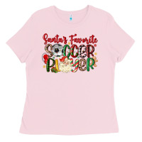 Bubblegum Pink santas favorite soccer player Ladies Tee - MaliasSmallBusiness