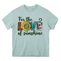 For The Love Of Sunshine Heavy Core Tee | Teevron