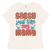 Sassy Just Like My Mama Ladies Tee | Teevron