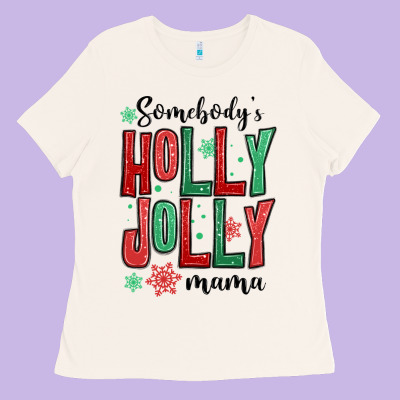 Ladies Tee somebodys holly jolly mama