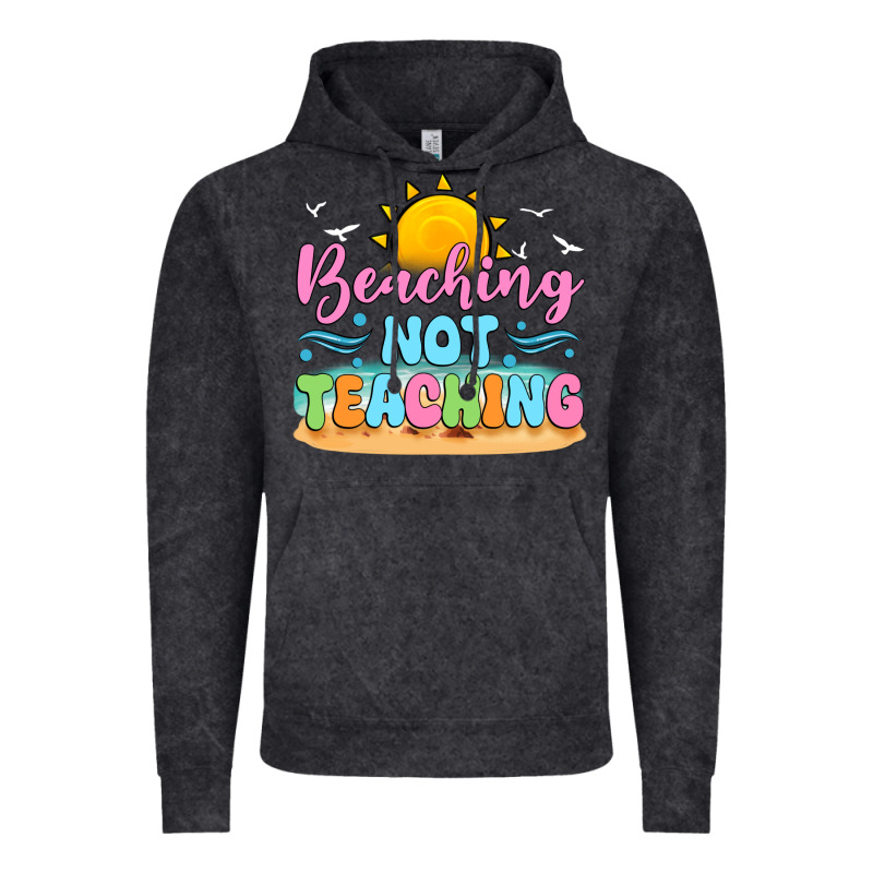Beaching Not Teaching Vintage Hoodie by JahusDesignShop | Teevron