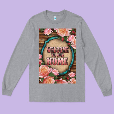 Western Welcome To Our Home Long Sleeve Tee Designed By Lillyallendesigns