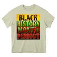 Mossy black history month periodt Heavy Core Tee - Zillion Design Studio