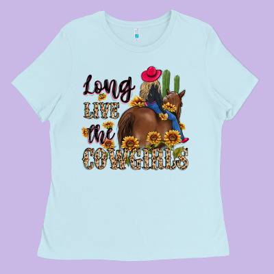 Ladies Tee long live the cowgirls