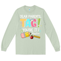 Matcha dear parents tag youare it teacher Long Sleeve Tee - JahusDesignShop