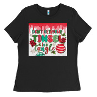 Black don't get your tinsel in a tangle Ladies Tee - MaliasSmallBusiness