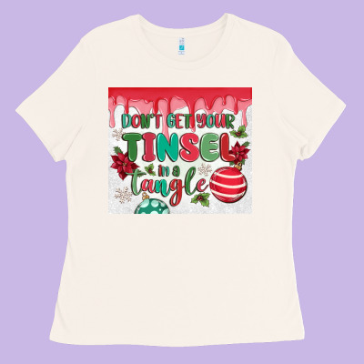 Ladies Tee don't get your tinsel in a tangle