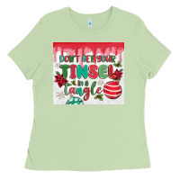 Matcha don't get your tinsel in a tangle Ladies Tee - MaliasSmallBusiness
