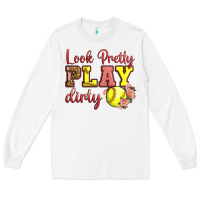 White Look Pretty Play Dirty Long Sleeve Tee - LillyAllenDesigns