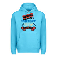 Ocean Blue I belong to a HAIRDRESSER warning job funny partner Premium Hoodie - Bettercallsaul